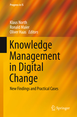 Knowledge Management in Digital Change<br/>New Findings and Practical Cases