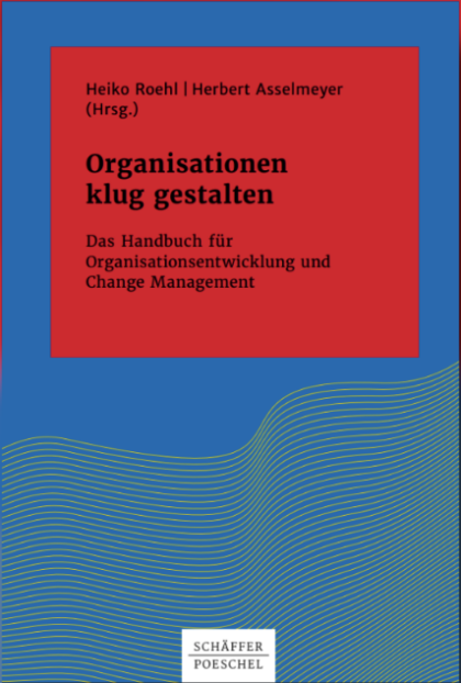 Organisationen klug gestalten